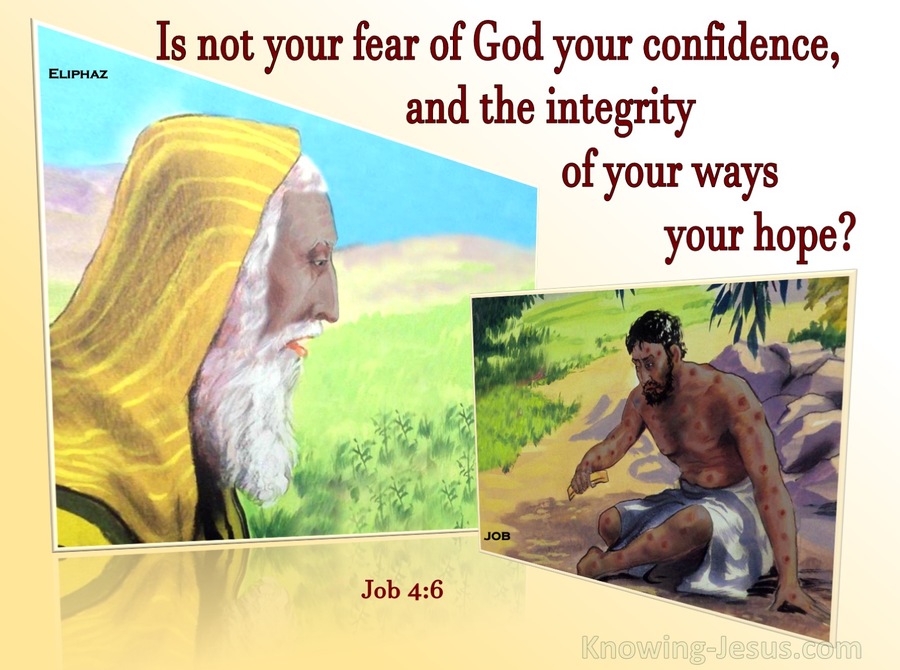 Job 4:6 Is Not Your Fear Of God Your Confidence (yellow)
